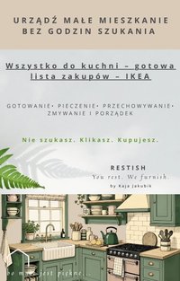 Wszystko do kuchni. Gotowa lista zakupów IKEA dla 1–3 osób - Kaja Jakubik - ebook