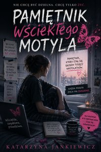 PAMIĘTNIK WŚCIEKŁEGO MOTYLA - Katarzyna Jankiewicz - ebook