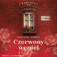 Czerwony węgiel - Justyna Toros - audiobook