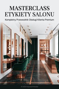 MasterClass Etykiety Salonu - Krzysztof Jan Moskal - ebook