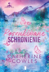 Poszukiwane schronienie - Catherine Cowles - ebook
