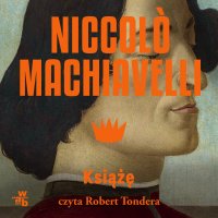 Książę - Nicolló Machiavelli - audiobook