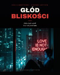 GŁÓD BLISKOŚCI - Hubert Luis Ka - ebook