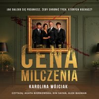 Cena milczenia - Karolina Wójciak - audiobook