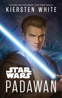 Star Wars. Padawan - Kiersten White - ebook