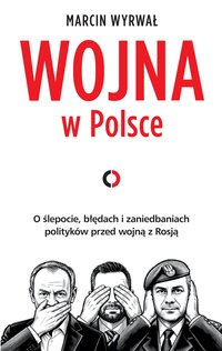 Wojna w Polsce - Marcin Wyrwał - ebook