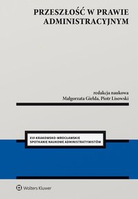 Przeszłość w prawie administracyjnym - Jolanta Blicharz - ebook