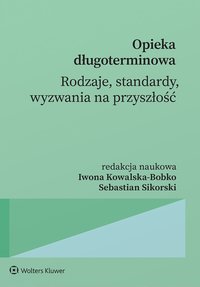 Opieka długoterminowa - Iwona Kowalska-Bobko - ebook