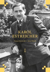 Karol Estreicher - Tomasz Siewierski - ebook