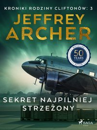 Sekret najpilniej strzeżony - Jeffrey Archer - ebook
