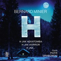 H - Bernard Minier - audiobook