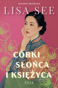 Córki słońca i księżyca - Lisa See - ebook