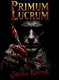 Primum lucrum - Jarosław Kończak - ebook