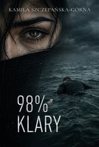 98 procent Klary - Kamila Szczepańska-Górna - ebook