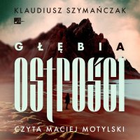 Głębia ostrości - Klaudiusz Szymańczak - audiobook