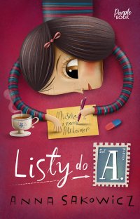 Listy do A. - Anna Sakowicz - ebook