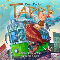 Tappi. O Burczącym mieście i niebie bez chmur - Marcin Mortka - audiobook