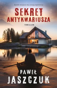 Sekret antykwariusza - Paweł Jaszczuk - ebook