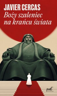 Boży szaleniec na krańcu świata - Javier Cercas - ebook