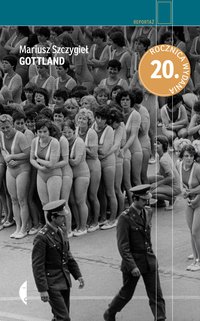 Gottland - Mariusz Szczygieł - ebook