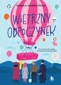 Wietrzny odpoczynek - Monika Wawrzyńska - ebook