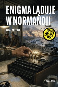 Enigma ląduje w Normandii - Rafał Brzeski - ebook