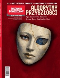 Algorytmy Przyszłości - Opracowanie zbiorowe - eprasa