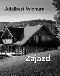 Zajazd - Adalbert Wichura - ebook