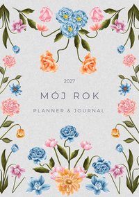 Mój rok 2027 - Planner & Journal - Katarzyna Kruszyńsk - ebook