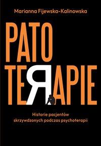 Patoterapie - Marianna Fijewska-Kalinowska - ebook
