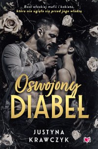 Oswojony diabeł - Justyna Krawczyk - ebook
