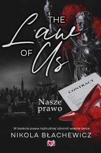 The Law of Us. Nasze prawo - Nikola Błachewicz - ebook