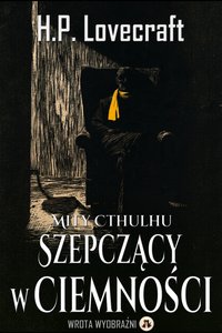 Szepczący w Ciemności - H.P. Lovecraft - ebook