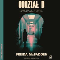 Oddział D - Freida McFadden - audiobook