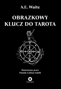 Obrazkowy klucz do Tarota - A.E. Waite - ebook
