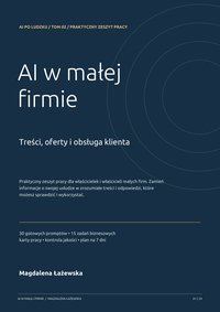 AI w małej firmie — treści, oferty i obsługa klienta - Magdalena Łażewska - ebook