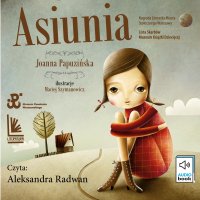 Asiunia - Joanna Papuzińska - audiobook