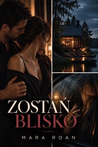 Zostań blisko - Mara Roan - ebook