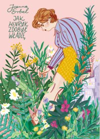 Jak Henryk zdobył władzę - Joanna Erbel - ebook
