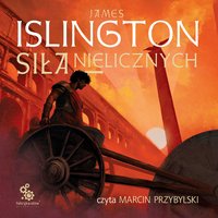 Siła nielicznych - James Islington - audiobook