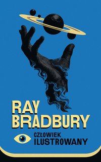 Człowiek ilustrowany - Ray Bradbury - ebook