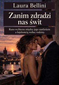 Zanim zdradzi nas świt - Laura Bellini - ebook