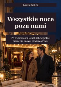 Wszystkie noce poza nami - Laura Bellini - ebook