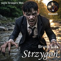 Strzygoń - Bruno Siak - audiobook
