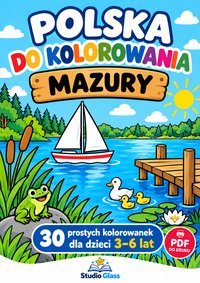 Polska do kolorowania. Mazury – 30 kolorowanek dla dzieci - Pola Krajewska - ebook
