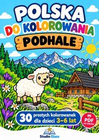 Polska do kolorowania. Podhale – 30 kolorowanek dla dzieci - Pola Krajewska - ebook