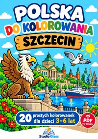Polska do kolorowania. Szczecin – 20 kolorowanek dla dzieci - Pola Krajewska - ebook