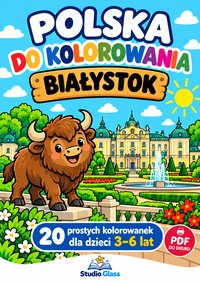 Polska do kolorowania. Białystok – 20 kolorowanek dla dzieci - Pola Krajewska - ebook