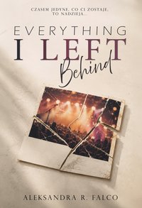 Everything I Left Behind - Aleksandra R. Falco - ebook