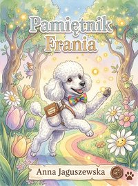 Pamiętnik Frania - Anna Jaguszewska - ebook